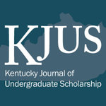 Kentucky Journal of Undergraduate Scholarship by Eastern Kentucky University