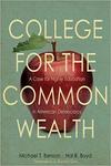 College for the Commonwealth by Michael T. Benson and Hal R. Boyd