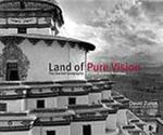 Land of Pure Vision: The Sacred Geography of Tibet and the Himalaya