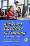 Achieving Excellence in Teaching: A Self-help Guide by Charlie Sweet, Hal Blythe, and Chris Daniel