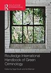 Routledge International Handbook of Green Criminology