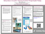 Making Waves in Occupation: Advancing OT Practice Through Aquatic Therapy