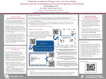 Enhancing Occupational Therapy in the Acute Care Setting: Educating Clinicians, Expanding Resources, and Strengthening Documentation