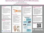 Optimizing Recovery Following Thumb CMC Arthroplasty by Madison E. Poole