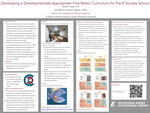 Developing a Developmentally Appropriate Fine Motor Curriculum for Pre-K Sunday School by Allison E. Casey