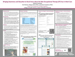 Bringing Awareness and Education to Rural Areas about the Role Occupational Therapy (OT) has in Infant Care