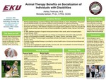 Animal Therapy Benefits on Socialization of Individuals with Disabilities by Ashley L. Twehues