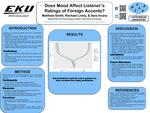 Does Mood Affect Listener's Ratings of Foreign Accents? by Matthew T. Smith and Rachael Lively